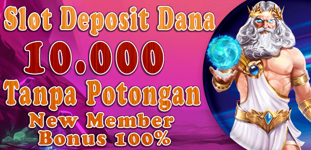 Slot Online dengan Deposit 10k Terendah Menikmati Hiburan Tanpa Beban